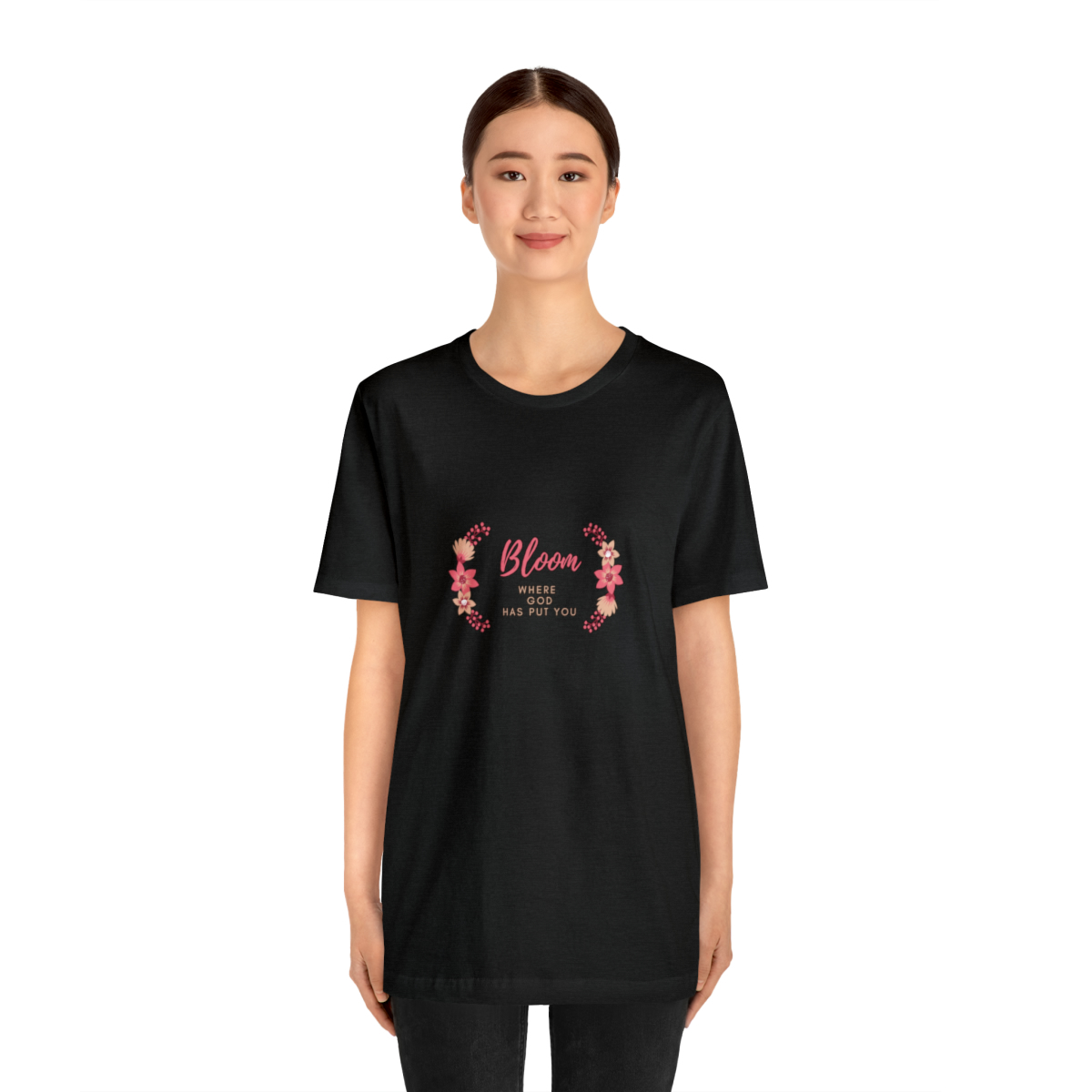 Bloom Where God Has Put You - Jersey Short Sleeve Tee - Image 40