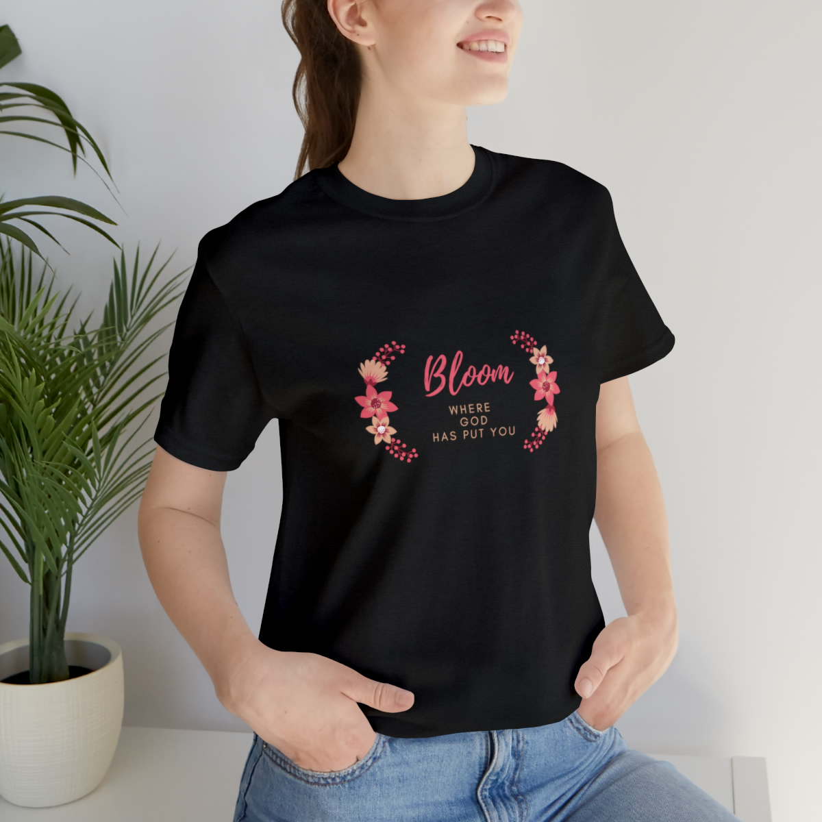 Bloom Where God Has Put You - Jersey Short Sleeve Tee - Image 45
